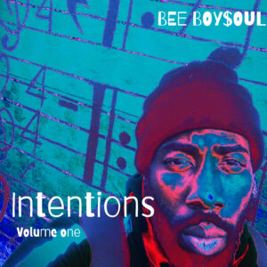 Intentions: Volume One